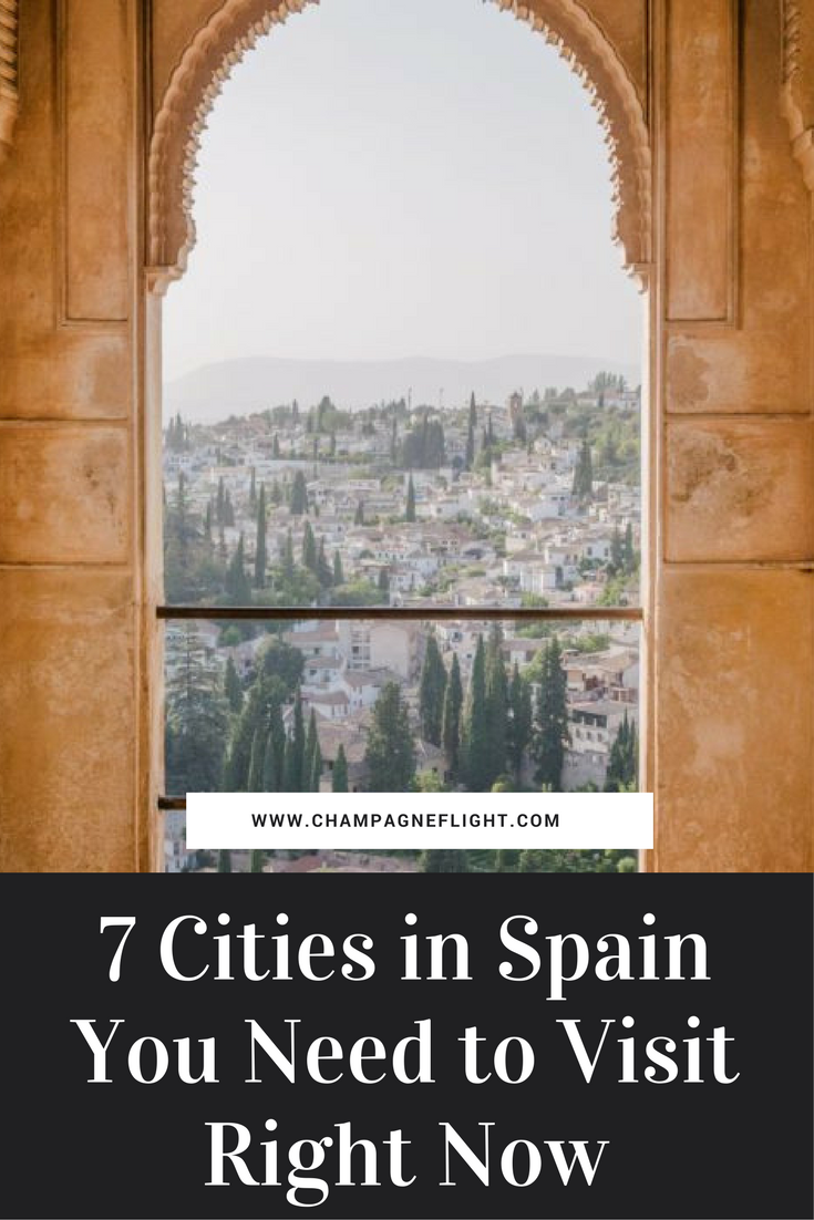 7 Cities in Spain You Need to Visit Right Now