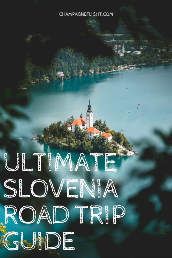 The Ultimate Slovenia Road Trip Guide
