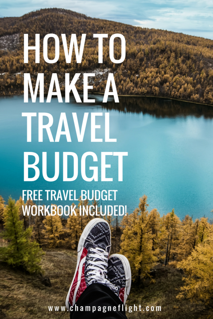 how-to-make-a-travel-budget-in-4-easy-steps-champagne-flight-travel