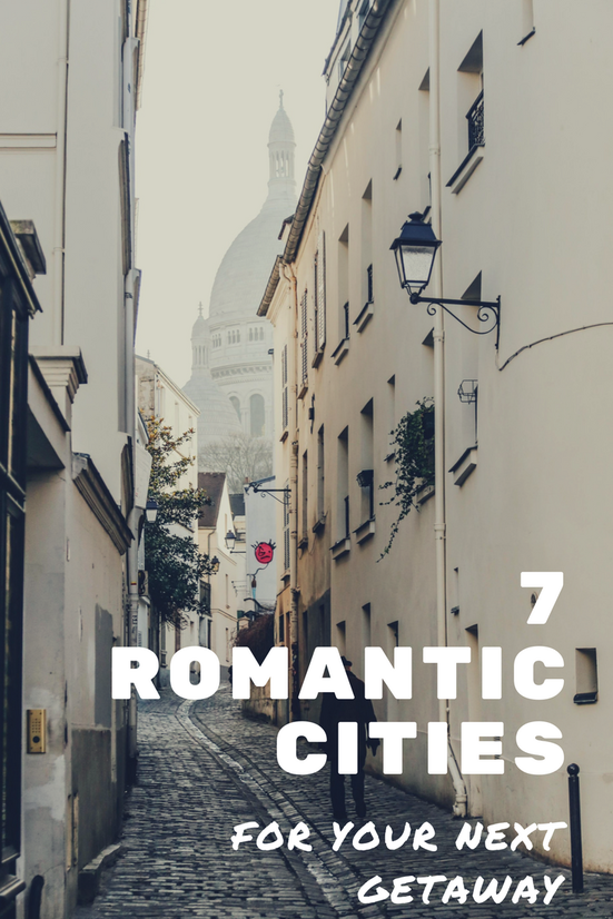 Looking for a destination for your next romantic getaway? Check out 7 of the most romantic cities in the world! Perfect for a Valentine's weekend getaway