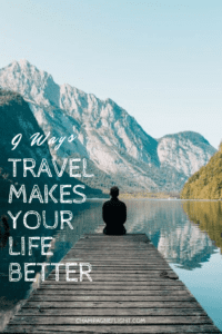 Travel makes your life better. There's no doubt about it. Here are some of the top reasons travel can improve your life!